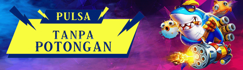 DEPOSIT PULSA TANPA POTONGAN